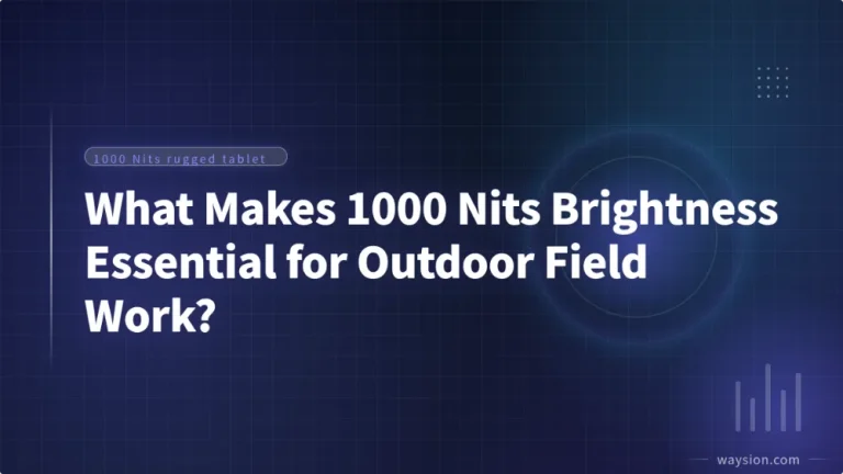 Rugged Tablets with 1000 Nits Brightness – Durable and High-Performance Devices